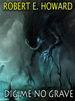 cover image of Dig Me No Grave
